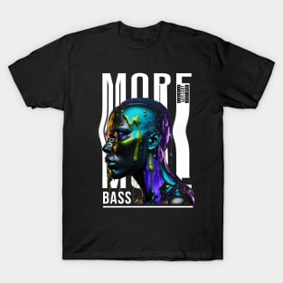 More Bass T-Shirt